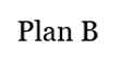 Plan B Page
